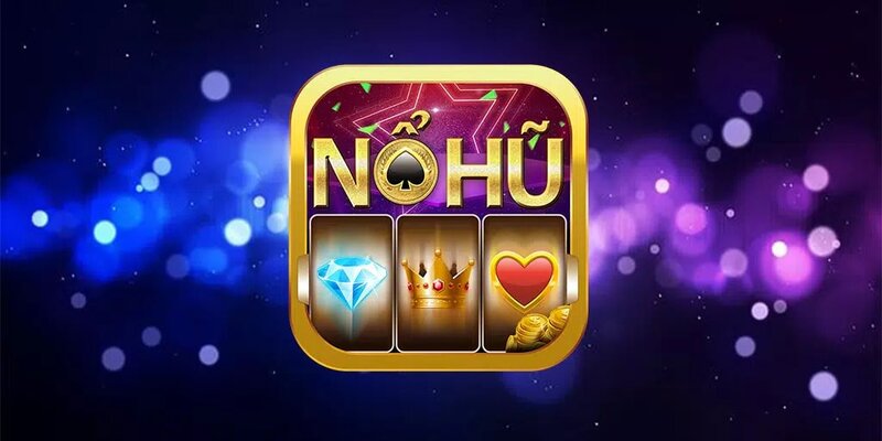 Game Nổ Hũ Quốc Tế - Loại Hình Cá Cược Hấp Dẫn Nhất Hiện Nay